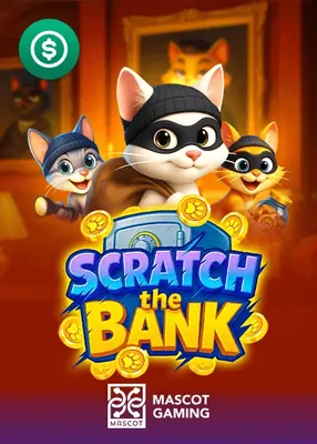 Scratch the Bank pokie by Mascot at Spinsy